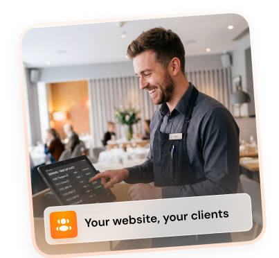 Your website, your clients - restaurant staff taking an order on a tablet